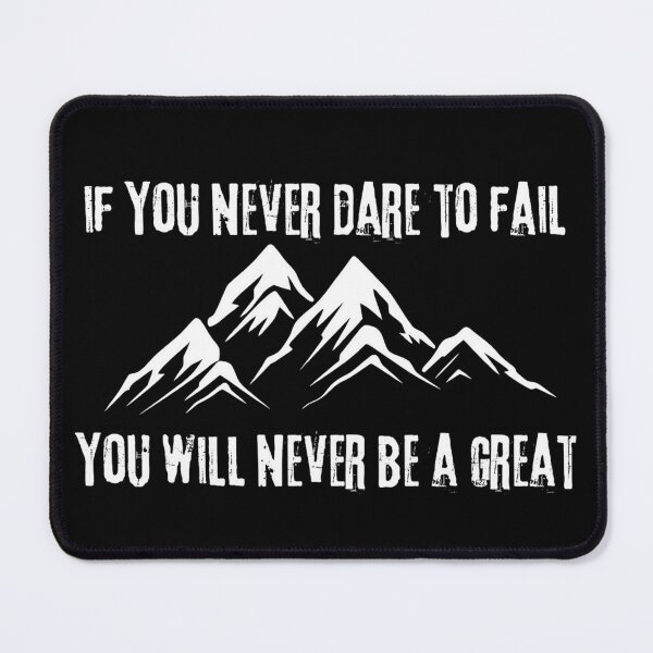 Item preview, If you never dare to fail, you will never be a great designed and sold by Krystian9809.