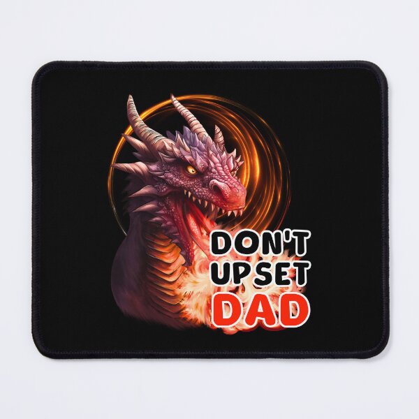 Item preview, Don't upset Dad Funny Quote Gift designed and sold by BeataY6Art.