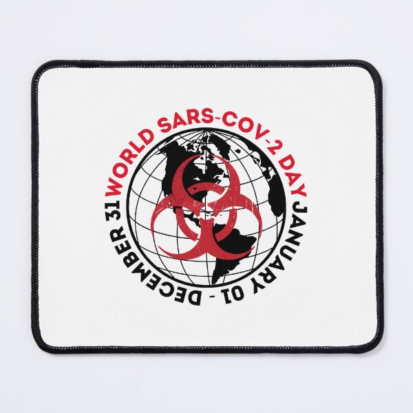 Item preview, WORLD SARS-CoV-2 DAY- JANUARY 01- DECEMBER 31 designed and sold by Jay1269.