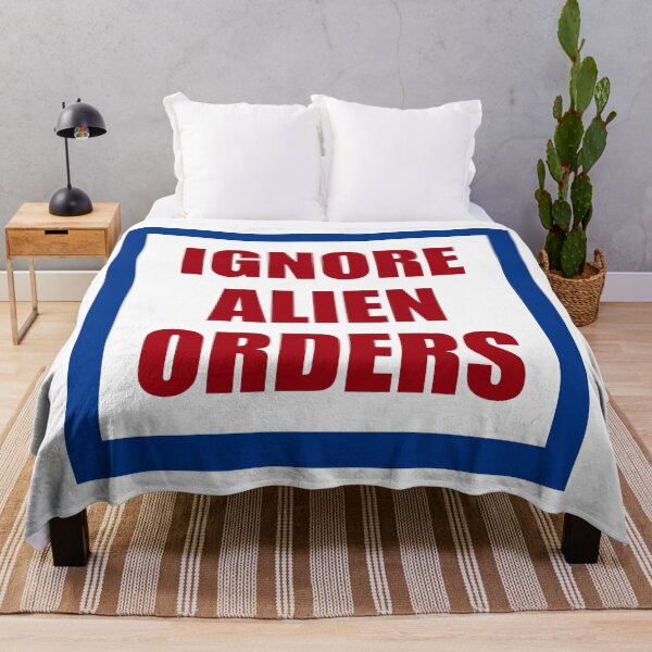 Item preview, Ignore Alien Orders designed and sold by Becoming Ungovernable.
