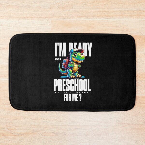 Item preview, I'm Ready For Preschool But Is It Ready For Me Dinosaur  designed and sold by MizoX7.