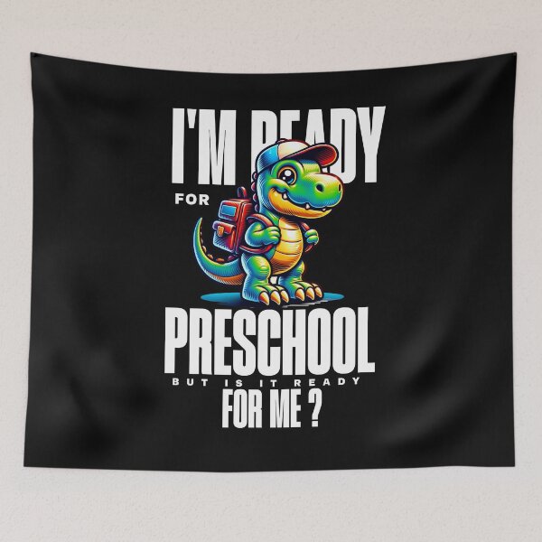 Item preview, I'm Ready For Preschool But Is It Ready For Me Dinosaur  designed and sold by MizoX7.