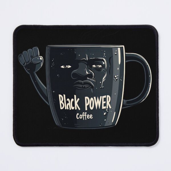 Item preview, Black Power Coffee designed and sold by SurrealeyeSEA.