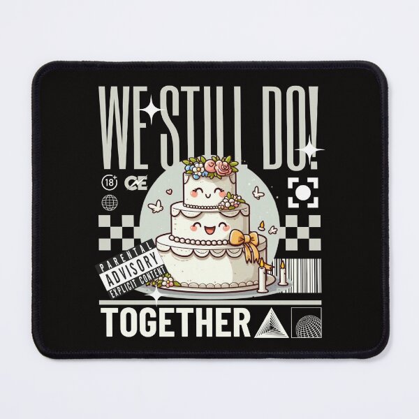 Item preview, We still do! Together designed and sold by Peerless-Prime.