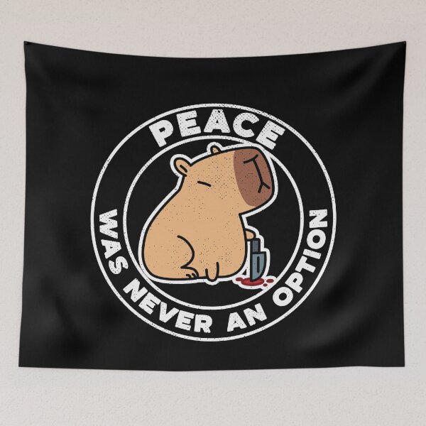 Item preview, Peace Was Never an Option Funny Kawaii Capybara [dark version] designed and sold by Kraftees.