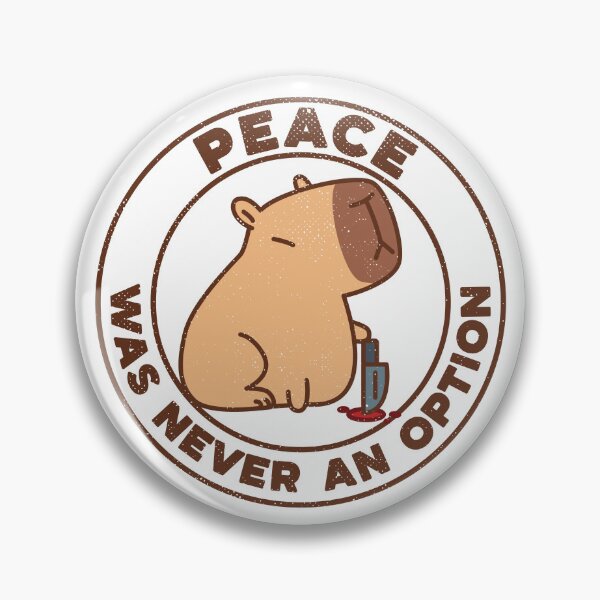 Item preview, Peace Was Never an Option Funny Cute Capybara [light version] designed and sold by Kraftees.