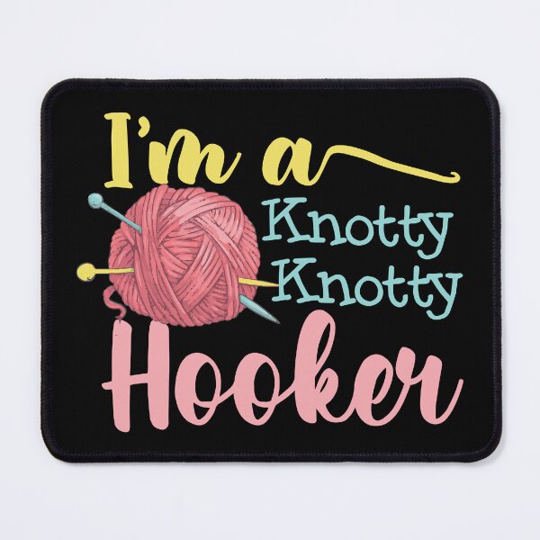 Item preview, Knotty Hooker Handcraft Skilled Knitting Knitter Lover designed and sold by farhanhafeez.