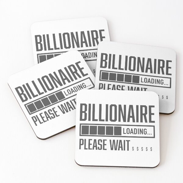Item preview, Billionaire Loading Please Wait Dollar Billionaire designed and sold by farhanhafeez.