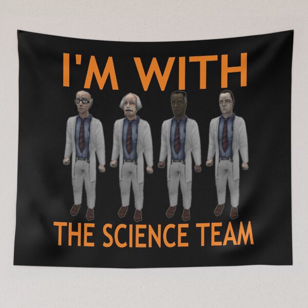 Item preview, I'm With The Science Team! - Half Life 1 Scientists designed and sold by ContTraders.