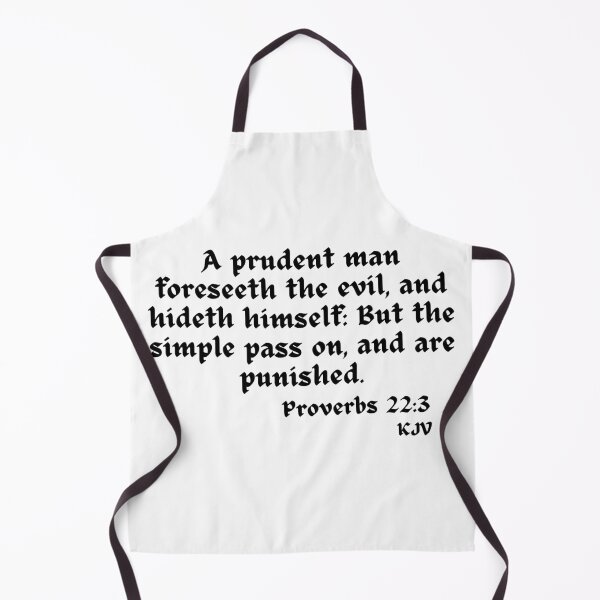 Item preview, A prudent man foreseeth the evil... -Proverbs 22:3 - Black Text designed and sold by TheKnightWriter.