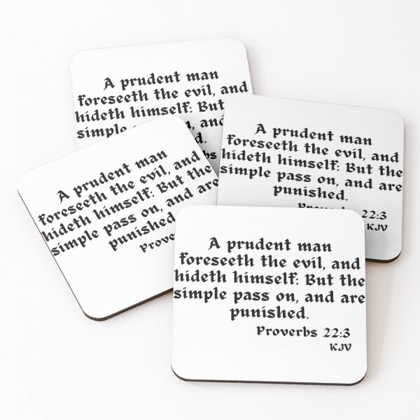 Item preview, A prudent man foreseeth the evil... -Proverbs 22:3 - Black Text designed and sold by TheKnightWriter.