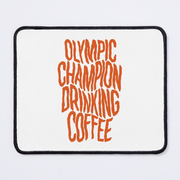 Item preview, Olympic champion in drinking coffee designed and sold by The Lines.