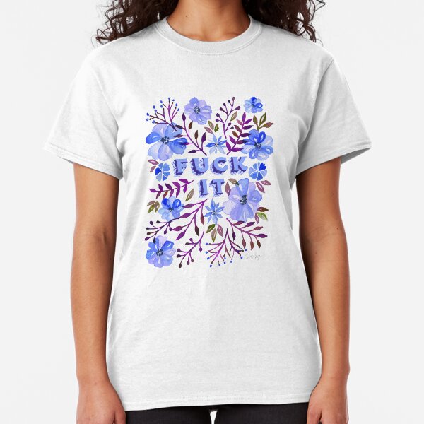 F*ck It – Blueberry Palette Classic T-Shirt