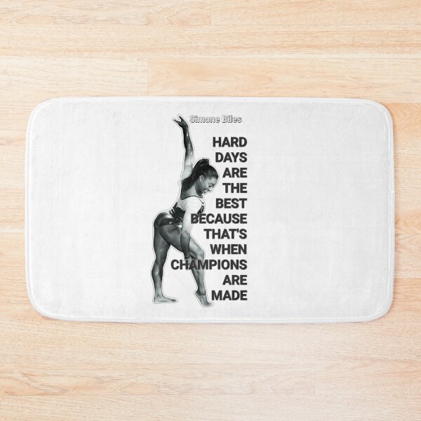Item preview, Artistic Gymnastics Simone Biles .Hard days are the best because that's when champions are made. designed and sold by TuyaArts.