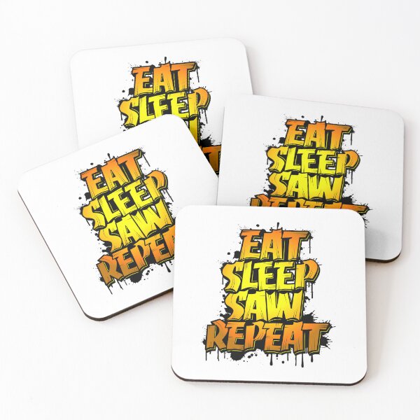 Item preview, Cool eat sleep saw repeat quote  designed and sold by Modren-design.