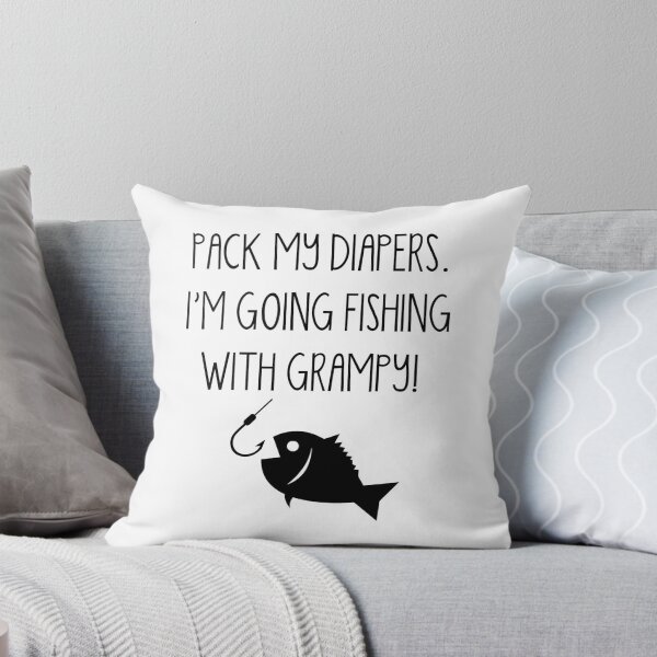Item preview, Pack my diapers. I'm going fishing with grampy! designed and sold by Tangsley.