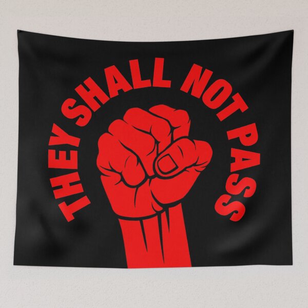 Item preview, THEY SHALL NOT PASS designed and sold by Paparaw.