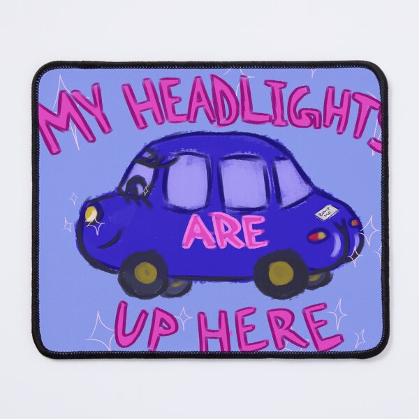 Item preview, My Headlights Are Up Here designed and sold by olithetwist.
