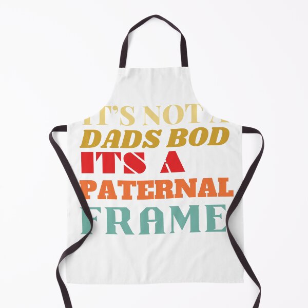 Item preview, Its Not A Dad Bod Its A Paternal Frame | Funny Dad Design | Funny Design designed and sold by kneedownapparel.