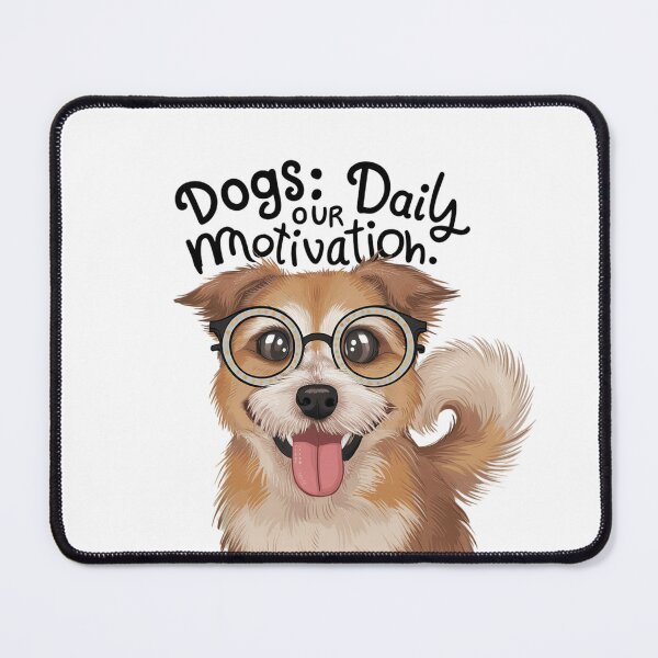 Item preview, Dogs: Our Daily Motivation - Fun Dog Art designed and sold by UA-t-shirts.