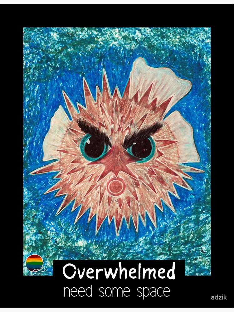 Thumbnail 3 of 3, Sticker, Overwhelmed: need some space - hand painted oil pastel digitally altered designed and sold by adzik.
