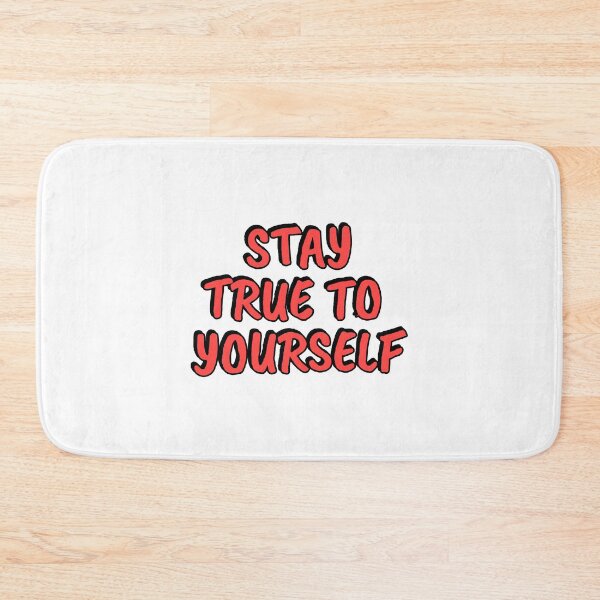 Item preview, Stay True To Yourself designed and sold by Inspirationmotivation.