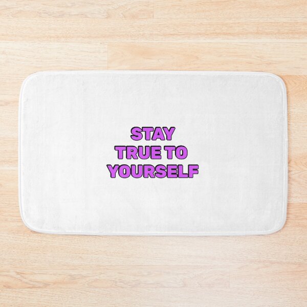 Item preview, Stay True To Yourself designed and sold by Inspirationmotivation.
