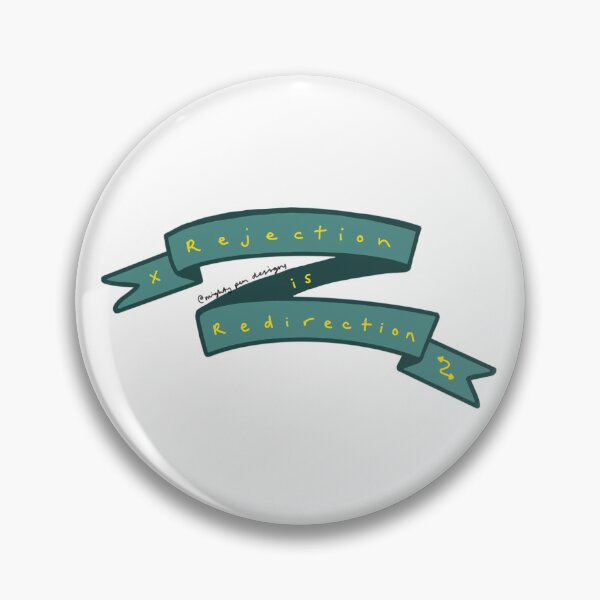 Item preview, Rejection is Redirection designed and sold by MightyPenShop.