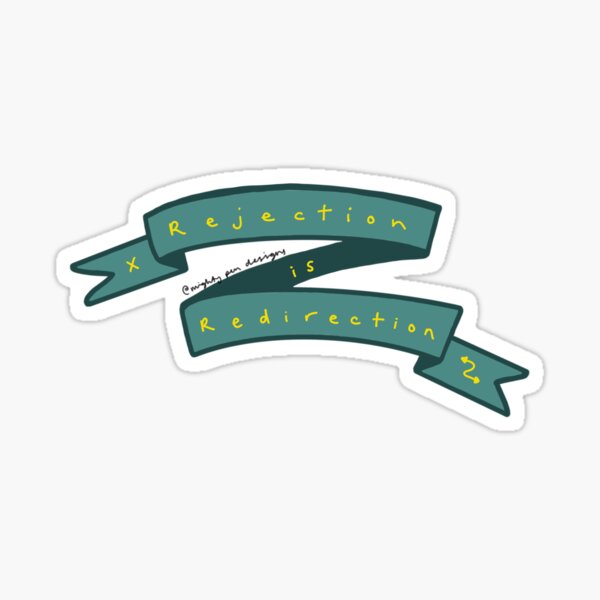 Item preview, Rejection is Redirection designed and sold by MightyPenShop.