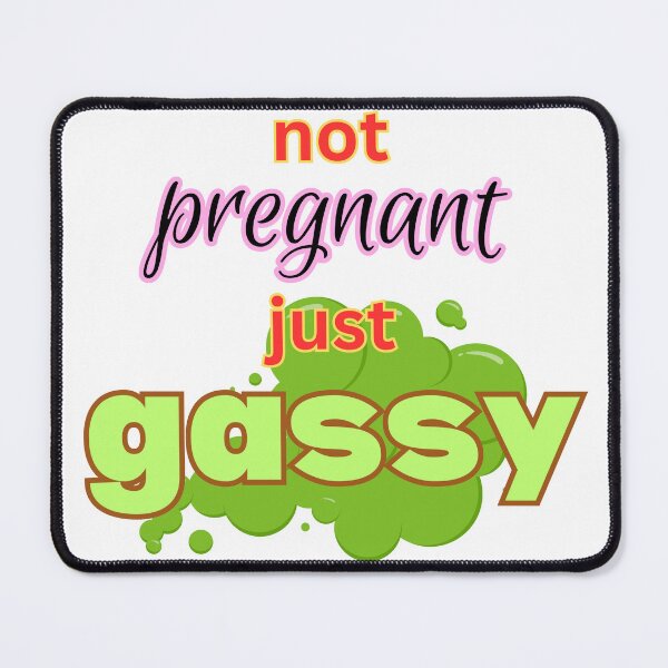Item preview, not pregnant just gassy designed and sold by PanviewArt.