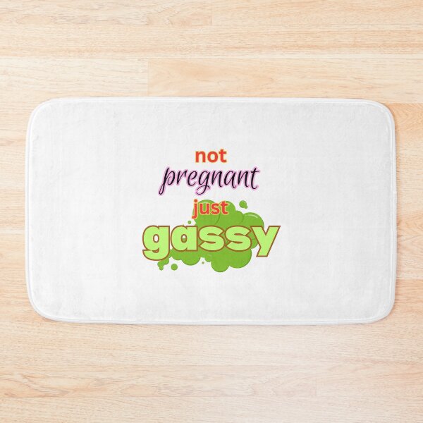 Item preview, not pregnant just gassy designed and sold by PanviewArt.