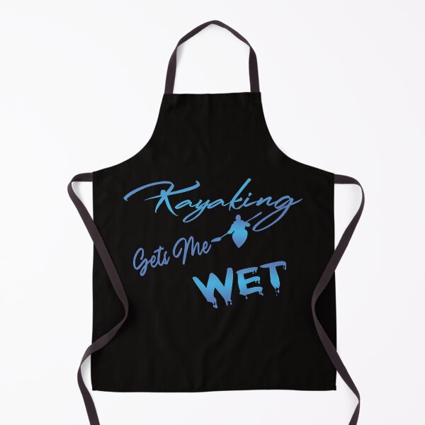 Item preview, Kayaking gets me wet designed and sold by DAM Creative ⭐⭐⭐⭐⭐.