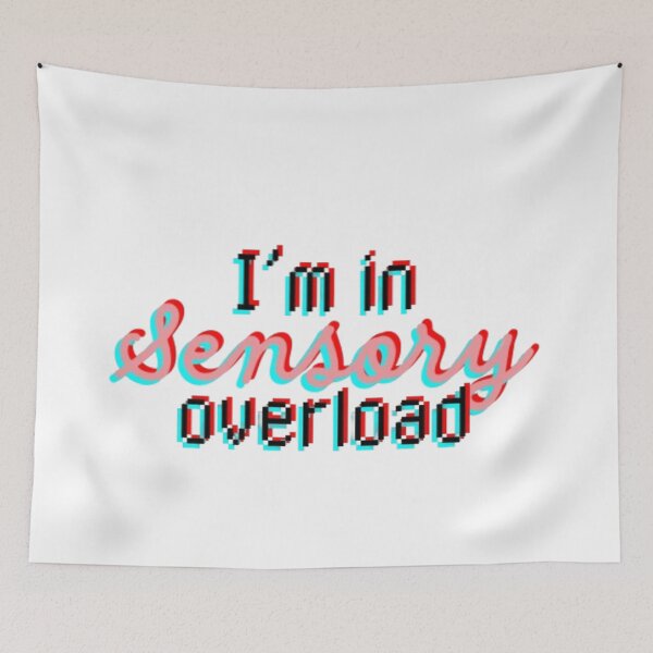 Item preview, I'm in sensory overload designed and sold by audhdmuslimah.