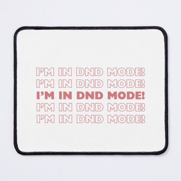 Item preview, I'm in DND mode! designed and sold by audhdmuslimah.