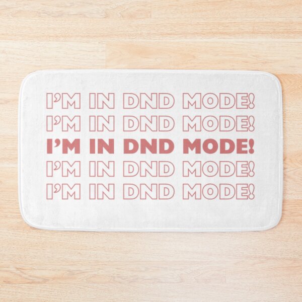 Item preview, I'm in DND mode! designed and sold by audhdmuslimah.