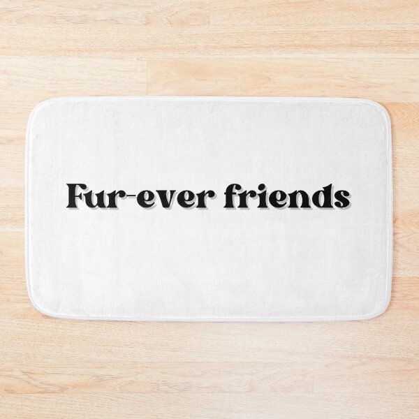 Item preview, Fur-ever Friends Quote Sticker designed and sold by Lekssify.