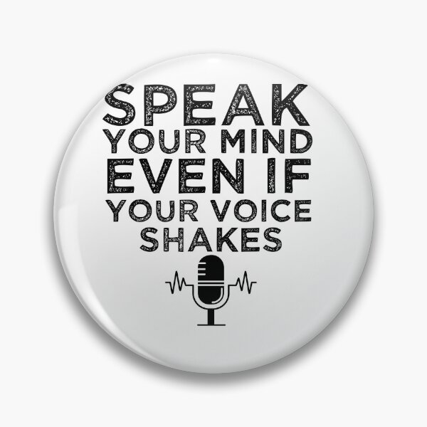Item preview, Speak Your Mind Even If Your Voice Shakes designed and sold by belladesign7.