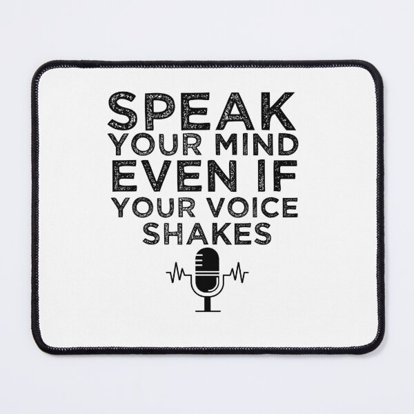 Item preview, Speak Your Mind Even If Your Voice Shakes designed and sold by belladesign7.