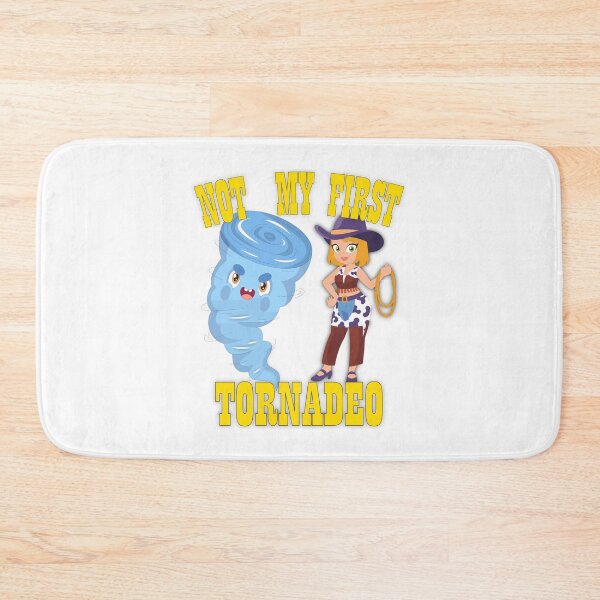 Item preview, Not My First Tornadeo designed and sold by FYS-Arte-Style.
