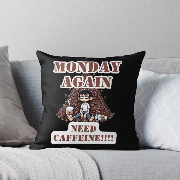 Item preview, Monday Again, Need Caffeine T-Shirt designed and sold by Manic Merch Designs.