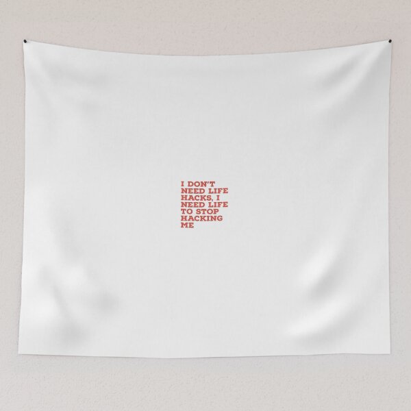 Item preview, I don't need life hacks, I need life to stop hacking me T shirt  designed and sold by Delights200.