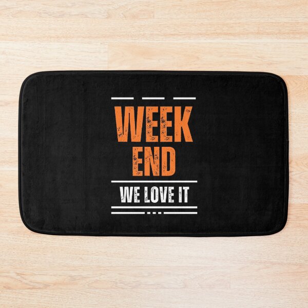 Item preview, WEEKEND-WE LOVE IT designed and sold by Nunaprettyshop.