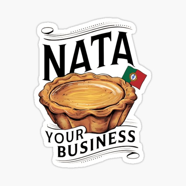 Artikel-Vorschau von FUN NATA YOUR BUSINESS PASTEL DE NATA PORTUGIESISCHE VANILLE-PUDGETRÄNKE, designt und verkauft von Doherty Designs.