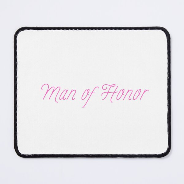 Item preview, Man of Honor in Pink designed and sold by SillyTeesforYou.