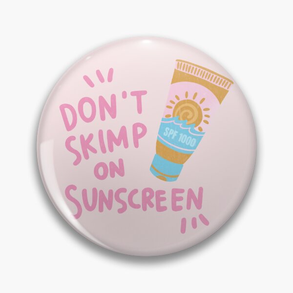 Item preview, don't skimp on sunscreen designed and sold by Ohmera.