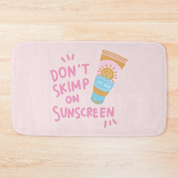 Item preview, don't skimp on sunscreen designed and sold by Ohmera.