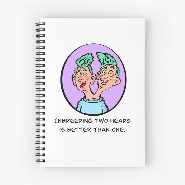 Item preview, Inbreeding two heads is better than one. designed and sold by Gary2419.