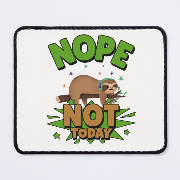 Item preview, Not Today Sloth Lover designed and sold by Sartoris Art.