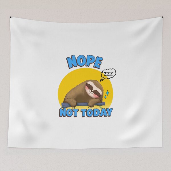 Item preview, Not Today Sloth Lovers designed and sold by Sartoris Art.