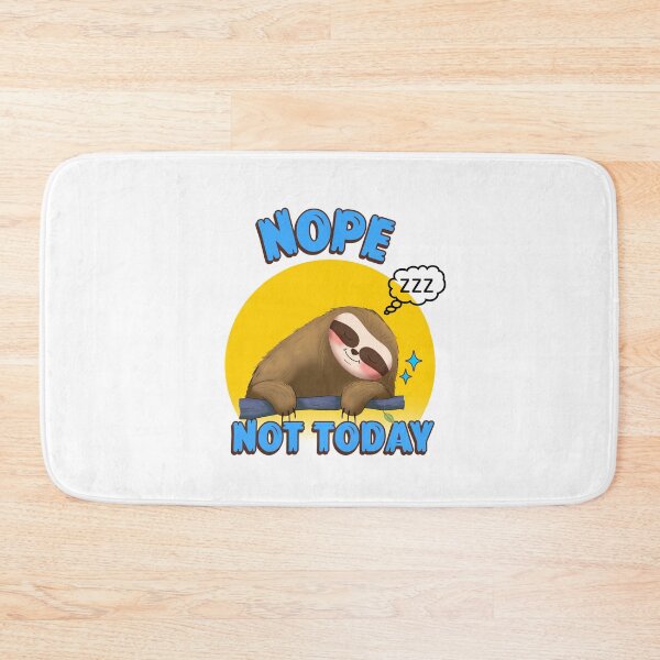 Item preview, Not Today Sloth Lovers designed and sold by Sartoris Art.